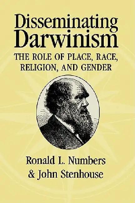 Disseminating Darwinism (English, Ronald L. Numbers | John Stenhouse)