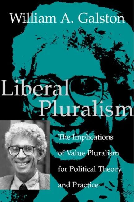 Liberal Pluralism (English, William A. Galston)