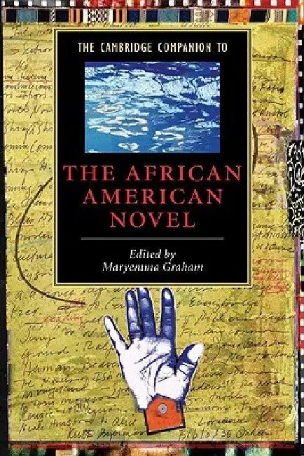 The Cambridge Companion to the African American Novel (English, Maryemma Graham | Graham Maryemma)
