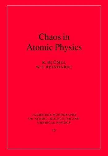 Chaos in Atomic Physics (English, R. Blumel | W. P. Reinhardt | Blumel R)