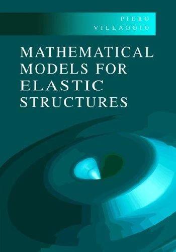 Mathematical Models for Elastic Structures (English, Piero Villaggio)