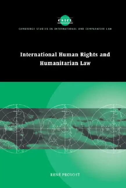 International Human Rights and Humanitarian Law (English, Rene Provost | James Crawford | John Bell)