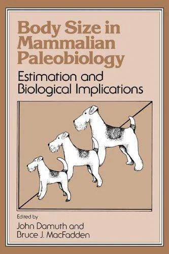 Body Size in Mammalian Paleobiology (English, John Damuth | Bruce J. Macfadden)