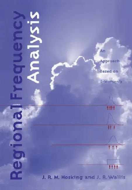 Regional Frequency Analysis (English, J. R. M. Hosking | James R. Wallis | J. R. Wallis)