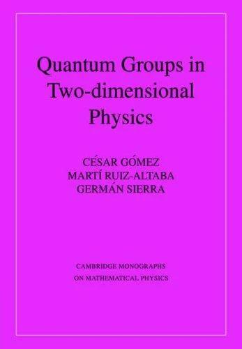 Quantum Groups in Two-Dimensional Physics (English, Cisar Gomez | Martm Ruiz-Altaba | German Sierra)