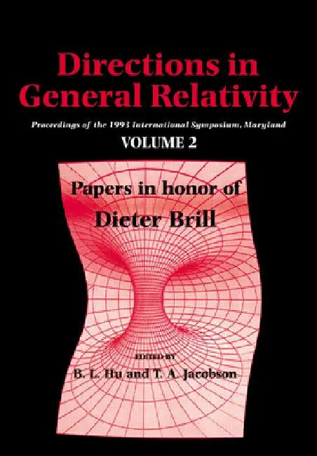 Directions in General Relativity, Vol.2 (English, B. L. Hu | T. A. Jacobson | Hu B. L.)