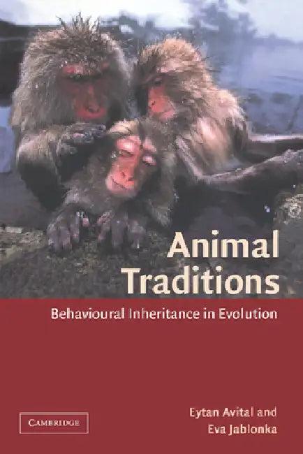 Animal Traditions (English, Eytan Avital | Eva Jablonka | Avital Eytan)