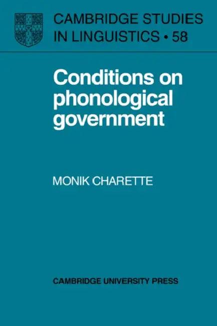 Conditions on Phonological Government (English, Monik Charette | Charette Monik | S. R. Anderson)