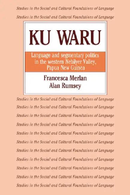 Ku Waru (English, Francesca Merlan | Alan Rumsey | Merlan Francesca)