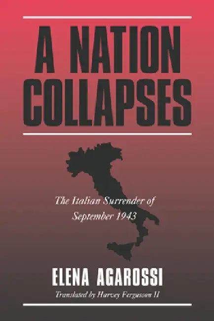 A Nation Collapses (English, Elena Aga Rossi | II Fergusson Harvey)