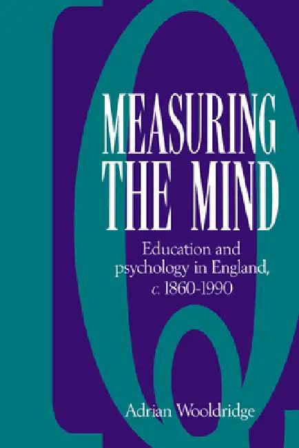 Measuring the Mind (English, Adrian Wooldridge)