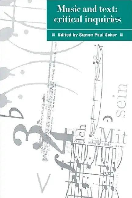 Music and Text (English, Steven Paul Scher | Scher Steven Paul)