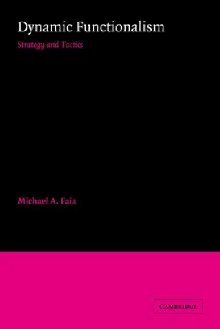 Dynamic Functionalism (English, Michael A. Faia | Faia Michael a.)