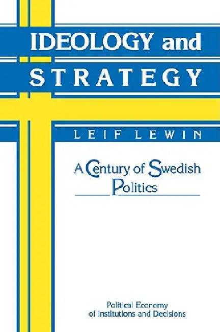 Ideology and Strategy (English, Leif Lewin | Randall Calvert | Thrainn Eggertsson)