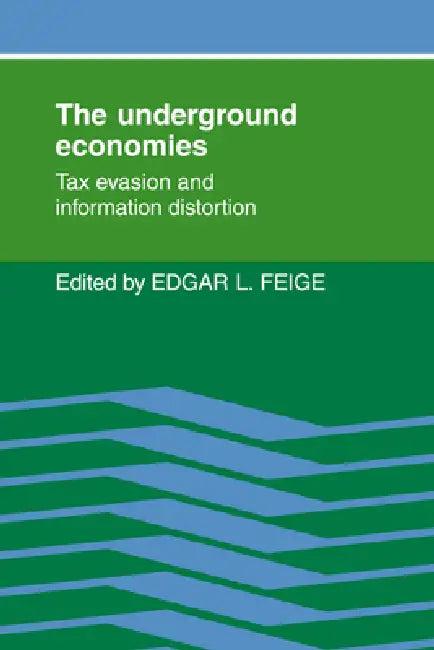 The Underground Economies (English, Edgar L. Feige)