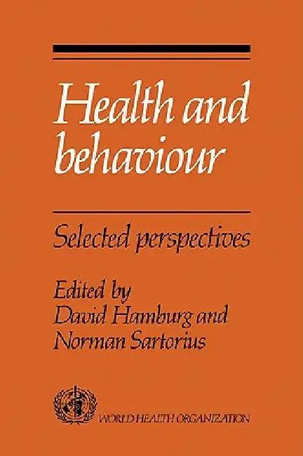 Health and Behaviour (English, David A. Hamburg | Norman Sartorius)
