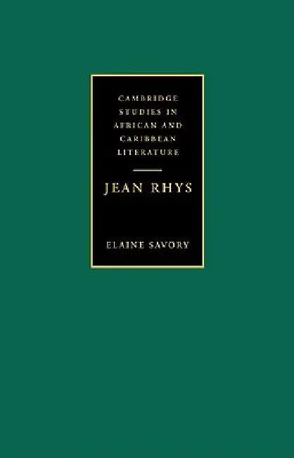 Jean Rhys (English, Elaine Savory | Abiola Irele)