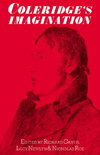 Coleridge's Imagination (English, Richard Ed Gravil | Lucy Newlyn | Nicholas Roe)