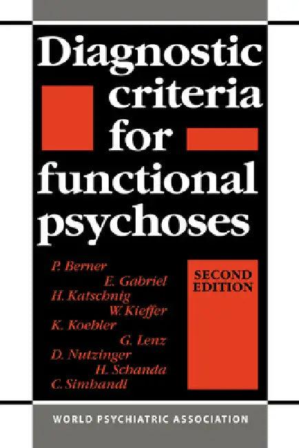 Diagnostic Criteria for Functional Psychoses (English, P. Berner | E. Gabriel | H. Katschnig)