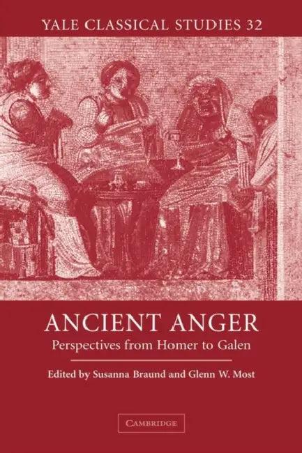 Ancient Anger (English, Susanna Braund | Glenn W. Most)