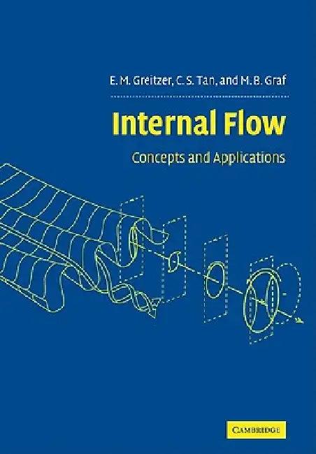 Internal Flow (English, E. M. Greitzer | C. S. Tan | M. B. Graf)