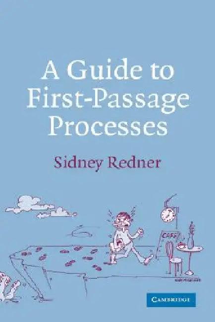 A Guide to First-Passage Processes (English, Sidney Redner | Redner Sidney)