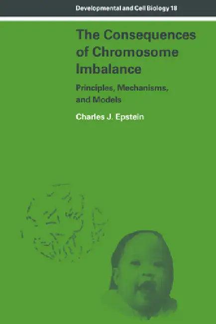 The Consequences of Chromosome Imbalance (English, Charles J. Epstein)