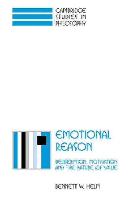 Emotional Reason (English, Bennett W. Helm)