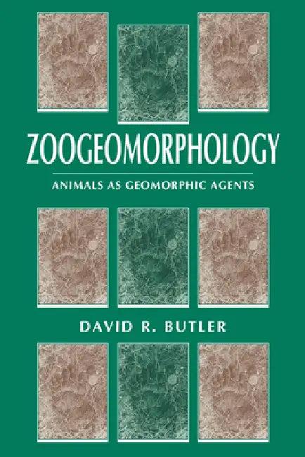 Zoogeomorphology (English, David R. Butler)