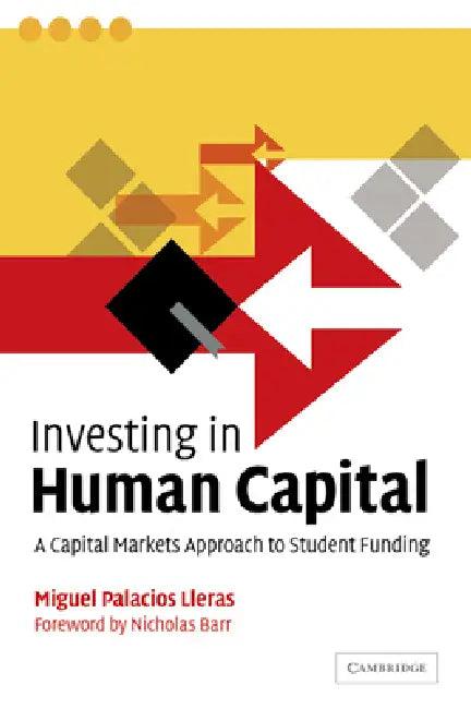 Investing in Human Capital (English, Miguel Palacios Lleras | Nicholas Barr)