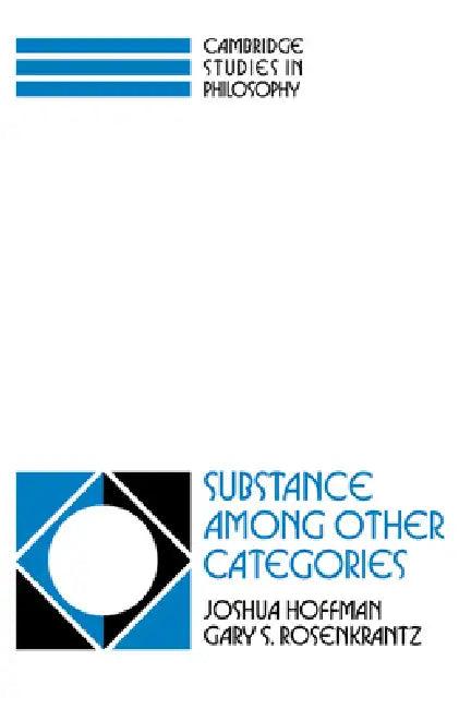 Substance Among Other Categories (English, Gary S. Rosenkrantz | Joshua Hoffman)