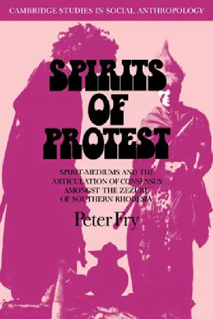 Spirits of Protest (English, Peter Fry)