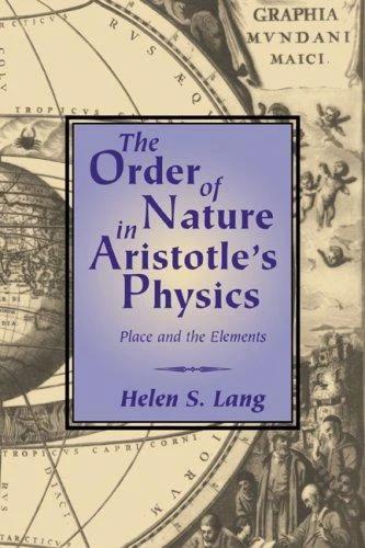 The Order of Nature in Aristotle's Physics (English, Helen S. Lang | Lang Helen S.)