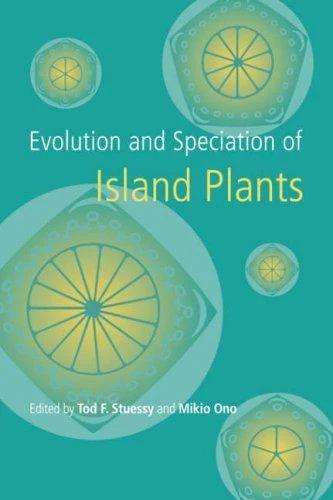 Evolution and Speciation of Island Plants (English, Tod F. Stuessy | Mikio Ono)