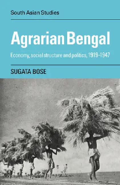 Agrarian Bengal (English, Sugata Bose)