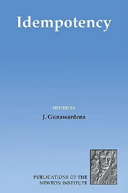 Idempotency (English, Jeremy Gunawardena | John M. Taylor | Michael Atiyah)