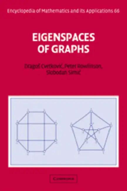 Eigenspaces of Graphs (English, Dragos Cvetkovic | Peter Rowlinson | Slobodan Simic)