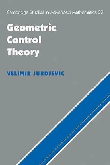 Geometric Control Theory (English, Velimir Jurdjevic | Jurdjevic Velimir)