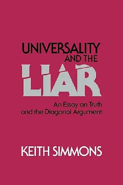 Universality and the Liar (English, Keith Simmons)