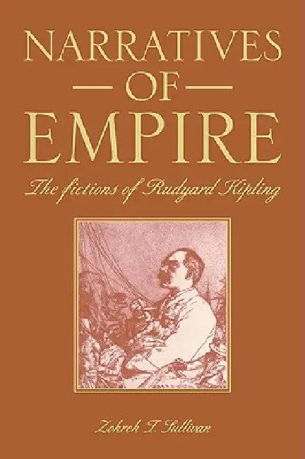 Narratives of Empire (English, Zohreh T. Sullivan)