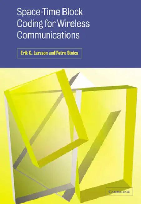 Space-Time Block Coding for Wireless Communications (English, Erik G. Larsson | Petre Stoica)
