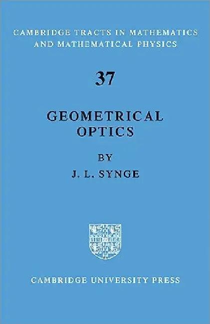 Geometrical Optics (English, L. Synge | Synge | J. L. Synge)