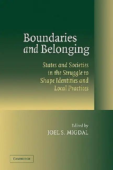 Boundaries and Belonging (English, Joel S. Migdal | Migdal Joel S.)