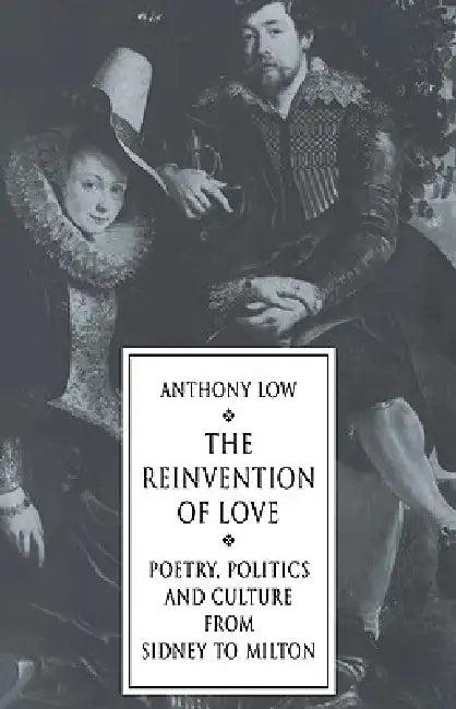 The Reinvention of Love (English, Anthony Low)