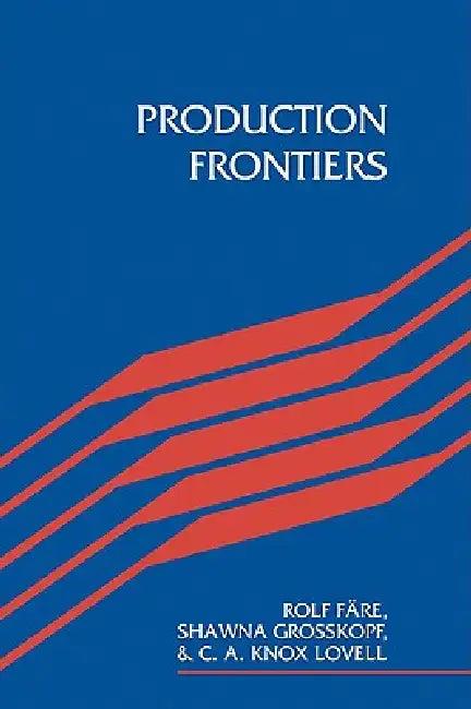 Production Frontiers (English, Rolf Fare | Shawna Grosskopf | C. A. Knox Lovell)