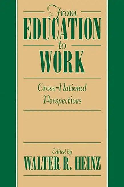 From Education to Work (English, Walter R. Heinz)