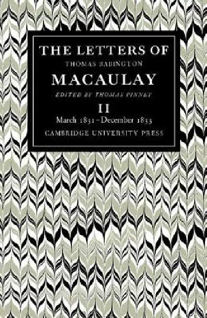 The Letters of Thomas Babington Macaulay (English, Thomas Macaulay | Thomas Pinney | Thomas Pinney)