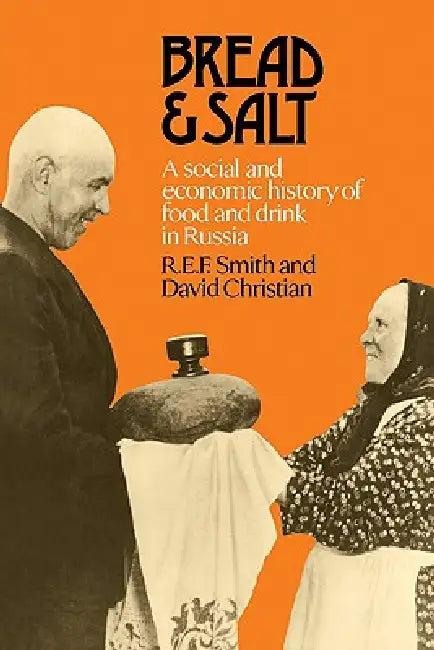 Bread and Salt (English, R. E. F. Smith | David Christian)