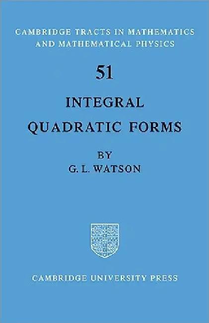 Integral Quadratic Forms (English, Ronald Watson | G. L. Watson | Ronald Ed Watson)