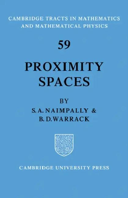 Proximity Spaces (English, S. A. Naimpally | B. D. Warrack)